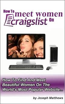 women looking for men craiglist|How To Find Women on Craigslist .